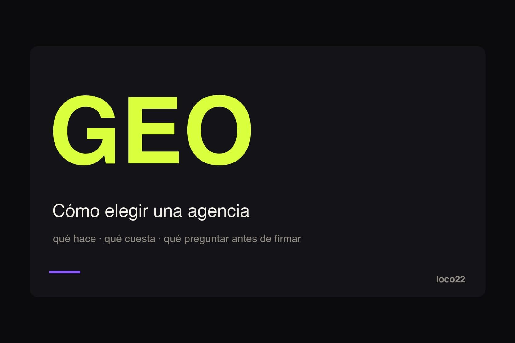 Portada tipográfica: la palabra GEO en verde ácido sobre fondo negro, con el subtítulo «Cómo elegir una agencia»